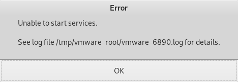 "Unable to start services." error generated by VMware Player when starting up, figure 1, how to install VMware Player 15.1 on Kali Linux